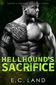 Book cover for "Hellhound's Sacrifice" by EC Land