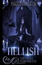 Book cover for "Hellish" by Tina Glasneck