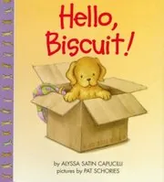 Hello, Biscuit!
