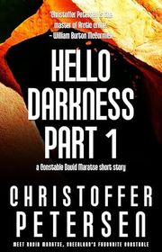 Book cover for "Hello Darkness, Part 1" by Christoffer Petersen