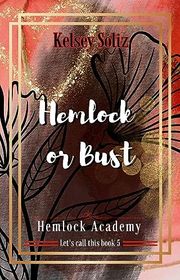 Book cover for "Hemlock or Bust"