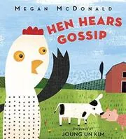 Book cover for "Hen Hears Gossip" by Megan McDonald