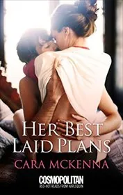 Book cover for "Her Best Laid Plans" by Cara McKenna