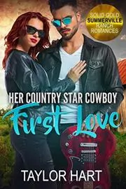 Her Country Star Cowboy: First Love
