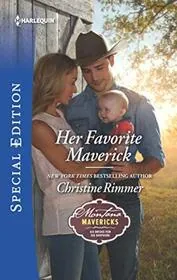 Book cover for "Her Favorite Maverick" by Christine Rimmer