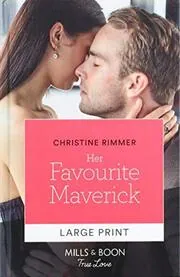 Book cover for "Her Favourite Maverick" by Christine Rimmer
