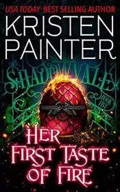 Her First Taste of Fire