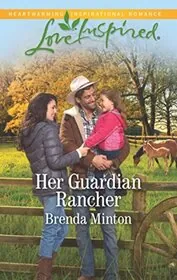 Her Guardian Rancher