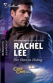 Book cover for "Her Hero in Hiding" by Rachel Lee