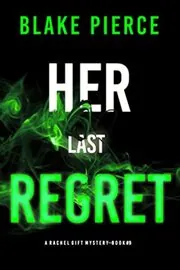 Her Last Regret