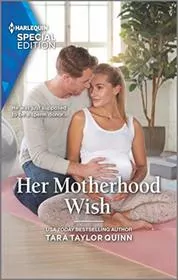 Book cover for "Her Motherhood Wish" by Tara Taylor Quinn