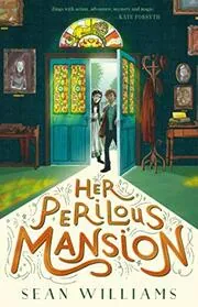 Her Perilous Mansion