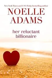 Her Reluctant Billionaire
