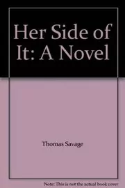 Her Side of It