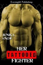 Book cover for "Her Tattooed Fighter" by Jenika Snow