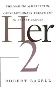 Book cover for "Her-2" by Robert Bazell