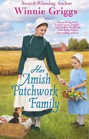 Book cover for "Her Amish Patchwork Family" by Winnie Griggs