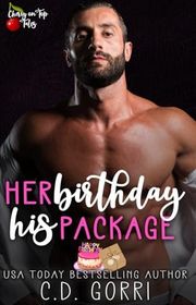 Book cover for "Her Birthday His Package" by CD Gorri