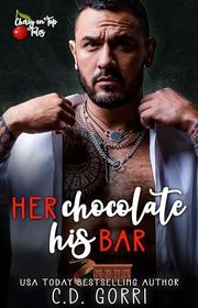 Book cover for "Her Chocolate His Bar" by CD Gorri