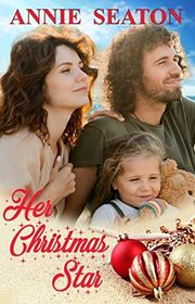 Book cover for "Her Christmas Star" by Annie Seaton