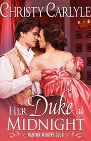 Book cover for "Her Duke at Midnight" by Christy Carlyle