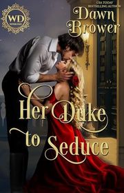 Book cover for "Her Duke to Seduce" by Aileen Fish