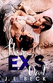 Book cover for "Her Ex's Dad" by JL Beck