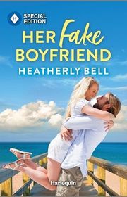 Book cover for "Her Fake Boyfriend" by Heatherly Bell