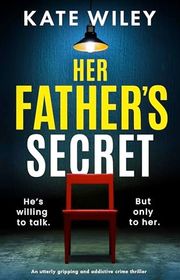 Book cover for "Her Father's Secret" by Sierra Dean