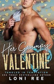 Book cover for "Her Grumpy Valentine" by Loni Ree