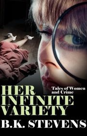 Book cover for "Her Infinite Variety" by BK Stevens