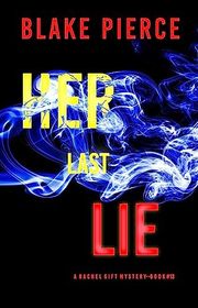 Book cover for "Her Last Lie" by Stella Gold