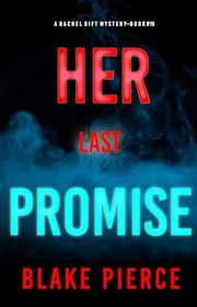 Book cover for "Her Last Promise" by Stella Gold