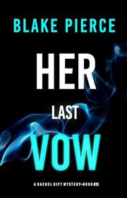 Book cover for "Her Last Vow" by Stella Gold