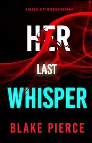 Book cover for "Her Last Whisper" by Stella Gold