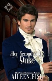 Book cover for "Her Secondhand Duke" by Aileen Fish