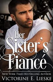Book cover for "Her Sister's Fiance" by Victorine E Lieske