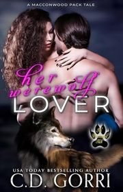 Book cover for "Her Werewolf Lover" by CD Gorri