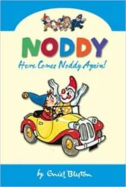 Here Comes Noddy Again