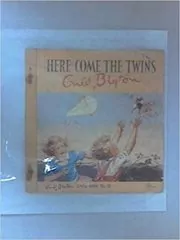 Book cover for "Here come the twins" by Enid Blyton