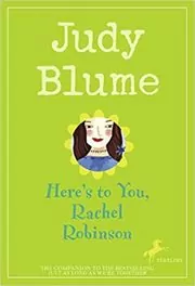 Book cover for "Here's to You, Rachel Robinson" by Judy Blume
