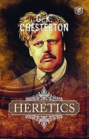 Book cover for "Heretics" by Gilbert Keith Chesterton
