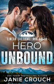 Book cover for "Hero Unbound" by Janie Crouch