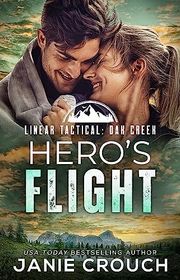 Book cover for "Hero's Flight" by Janie Crouch