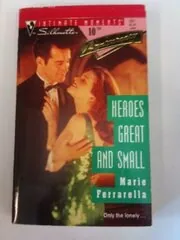 Heroes Great and Small