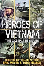 Book cover for "Heroes of Vietnam" by Eric Meyer