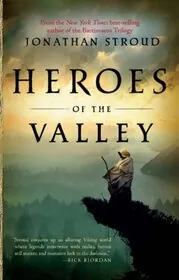 Book cover for "Heroes of the Valley" by Jonathan Stroud