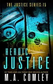 Heroic Justice