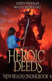Book cover for "Heroic Deeds" by Robyn Wideman