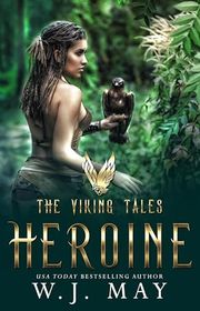Book cover for "Heroine" by WJ May